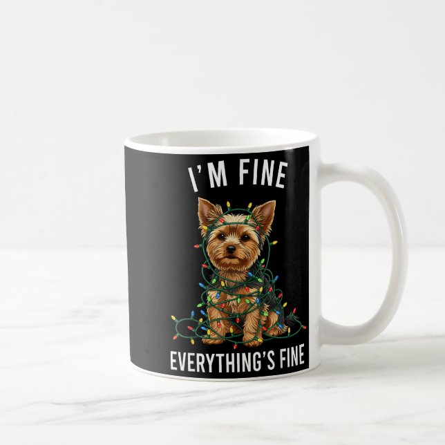 Caneca De Café Yorkshire Terrier Christmas I'm Fine Everything Is (Direita)