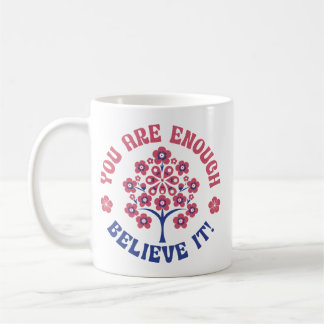 Caneca De Café You Are Enough Inspirational Coffee Mug