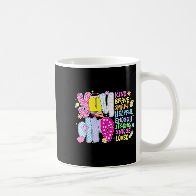 Caneca De Café You Are Smart Brave Strong Kind Loved Motivation T (Direita)