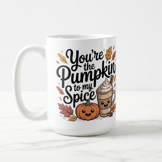 Caneca De Café You are the pumpkin to my spice cute quote  (Esquerda)