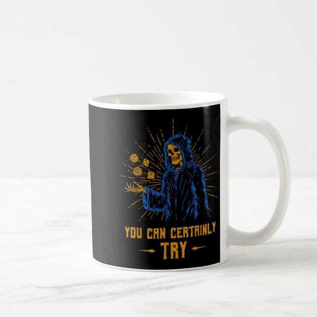 Caneca De Café You Can Certainly Try Skeleton Wizard Fantasy Meme (Direita)