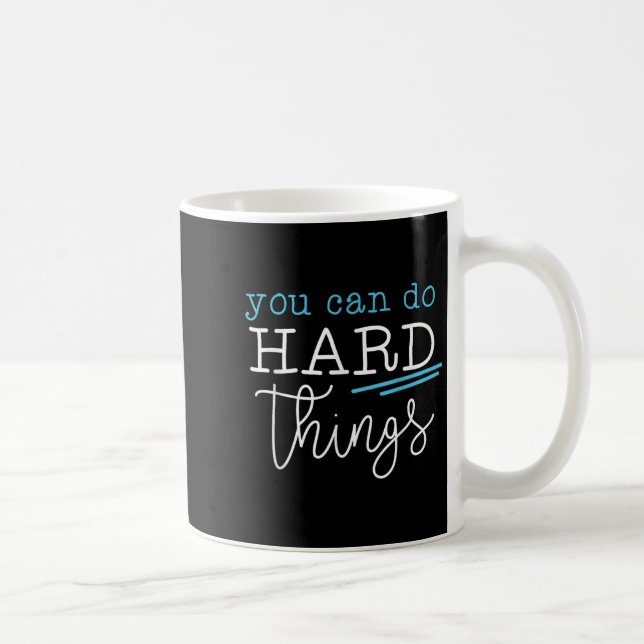 Caneca De Café You Can Do Hard Things Insrational Quote Motivatio (Direita)