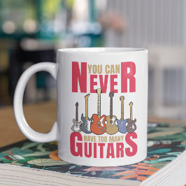 Caneca De Café You Can Never Have Too Many Guitars, Musician Gift