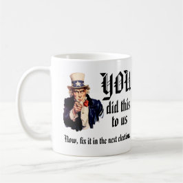 Caneca De Café YOU Did This to Us