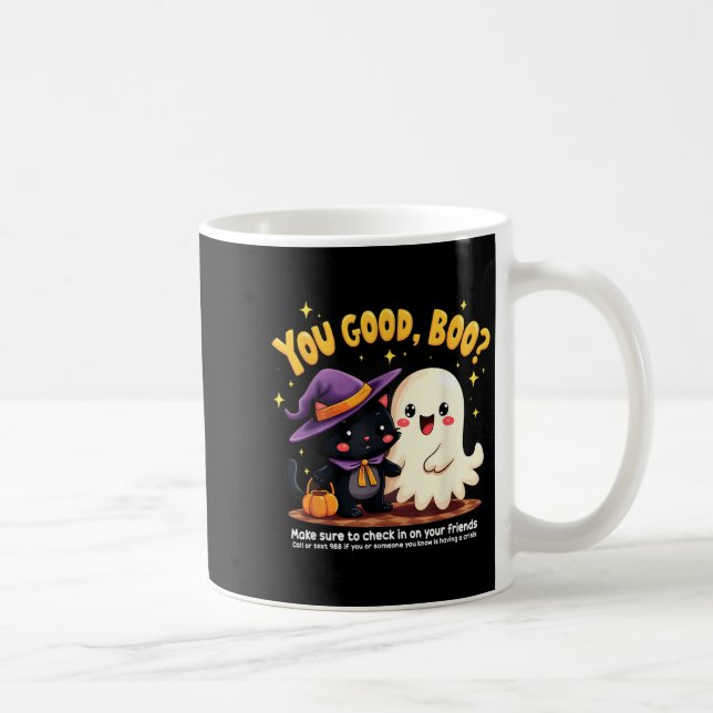 Caneca De Café You Good, Boo_ Suicide Prevention Halloween Mental (Direita)