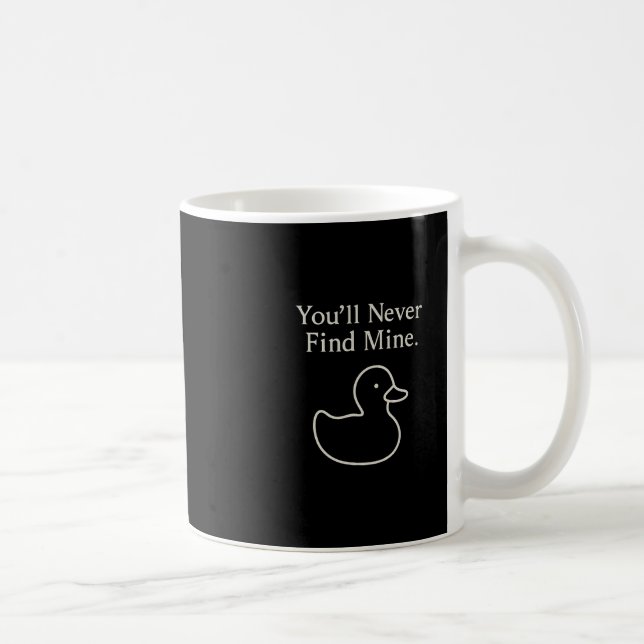 Caneca De Café You’ll Never Find Mine Cruise Ducks Introverts Hid (Direita)