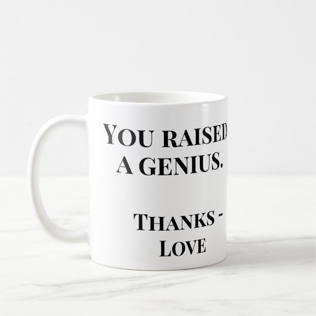 Caneca De Café You Raised a Genius | Funny Mother's Day (Esquerda)