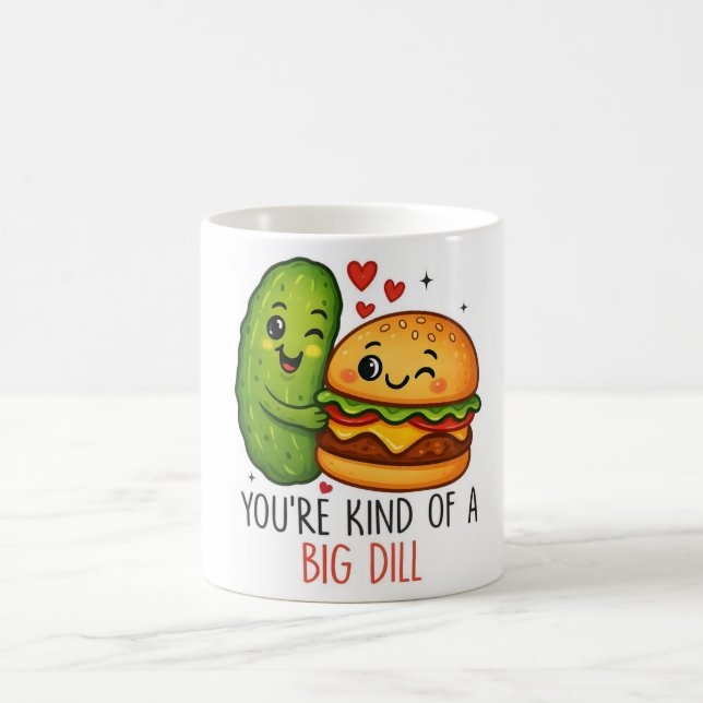 Caneca De Café You’re Kind of a Big Dill Mug (Centro)