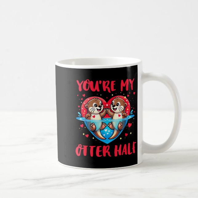 Caneca De Café You’re My Otter Half Valentine Funny Love Pun Cute (Direita)