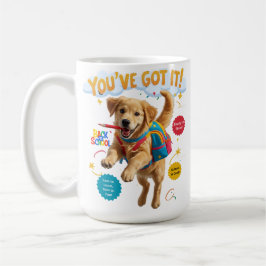 Caneca De Café You’ve Got It! – Morning Motivation Mug
