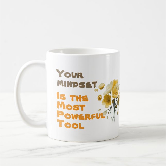 Caneca De Café Your mindset is your most powerful tool (Esquerda)
