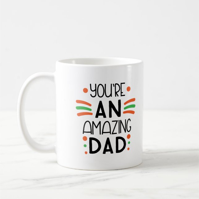 Caneca De Café You're an Amazing Dad – Fun & Colorful (Esquerda)