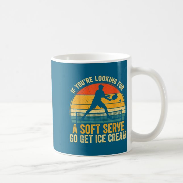Caneca De Café You're If Looking Soft Player Serve Pickleball Fun (Direita)