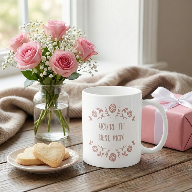 Caneca De Café "You're the Best Mom" Sweet Rose Floral Pink (Criador carregado)