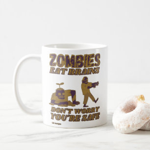 CANECA DE CAFÉ ZOMBIES COMEM CÉREBROS NÃO SE PREOCUPEM QUE ESTEJA