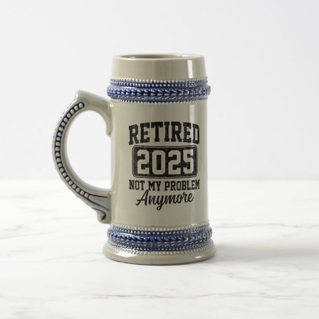 Caneca De Cerveja Aposentado 2025 Não É Meu Problema Mais Retirada (Esquerda)