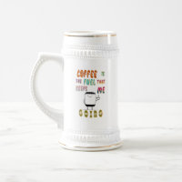 Café É O Combustível Que Me Mantém Indo