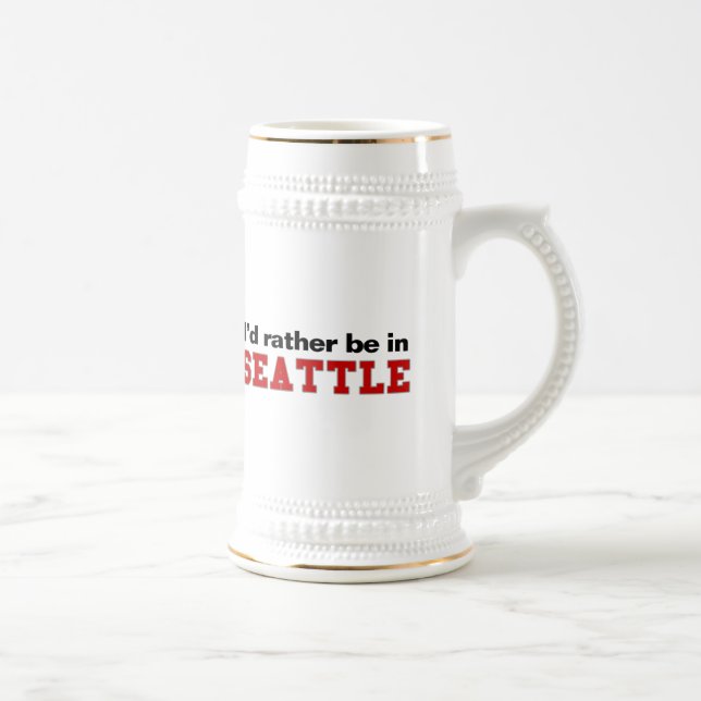 Caneca De Cerveja Eu preferencialmente estaria em Seattle (Direita)