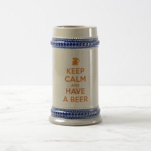 Caneca De Cerveja Mantenha a Calma e Tenha uma Cerveja