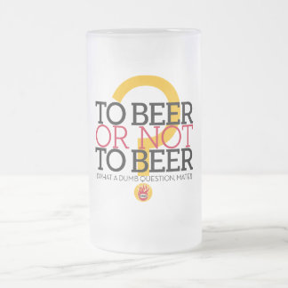 Caneca De Cerveja Vidro Jateado À cerveja ou não à cerveja? , pelo EL Señor Smith
