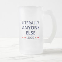 Eleições 2020, Anti-Trump - Anyone Else II