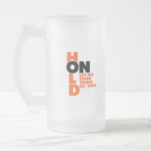 Caneca De Cerveja Vidro Jateado Engraçado, deixe-me pensar sobre isso