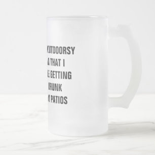 Caneca De Cerveja Vidro Jateado Eu sou OUTDOORSY QUE EU GOSTO de OBTER O BEBADO NA