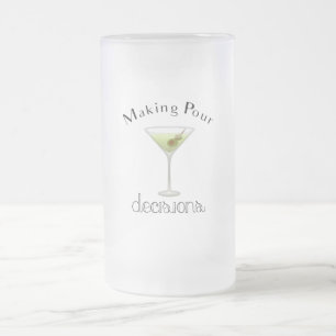 Caneca De Cerveja Vidro Jateado Fazer Pour Decisões com Martini Glass