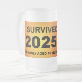 Caneca De Cerveja Vidro Jateado I Survived 2025 