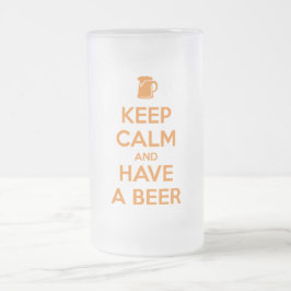 Caneca De Cerveja Vidro Jateado Mantenha a Calma e Tenha uma Cerveja