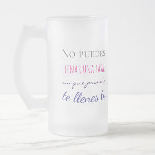 Caneca De Cerveja Vidro Jateado não podes encher uma taça sem primeiro te encher