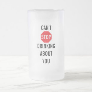 Caneca De Cerveja Vidro Jateado O Design de texto modelo NÃO PODE PARAR O BEBENDO 