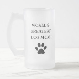 Caneca De Cerveja Vidro Jateado O maior texto personalizado da mãe de cachorro do 