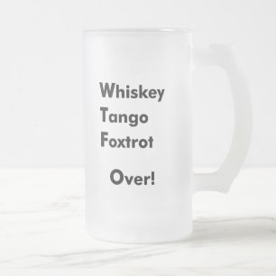 Caneca De Cerveja Vidro Jateado O tango do uísque Foxtrot sobre!