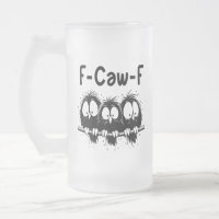 Presentes de Citação de Pássaro Engraçado F-Caw-F