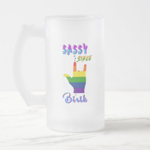 Caneca De Cerveja Vidro Jateado Sassy Desde o Nascimento