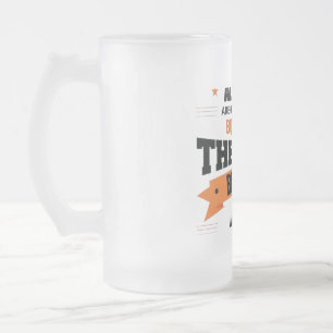 Caneca De Cerveja Vidro Jateado Só que o melhor se torna...