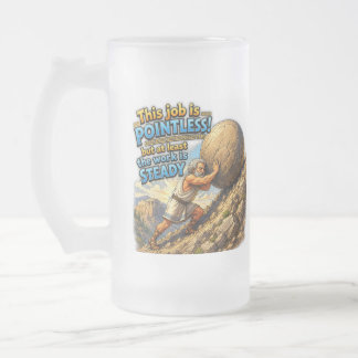 Caneca De Cerveja Vidro Jateado Trabalho Sem Sentido do Sísifo Citação Questionáve