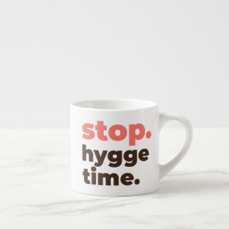 Caneca de Espresso - Pare. Hora de Hygge.
