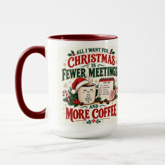 Caneca de Natal Divertida Menos Reuniões Mais Café