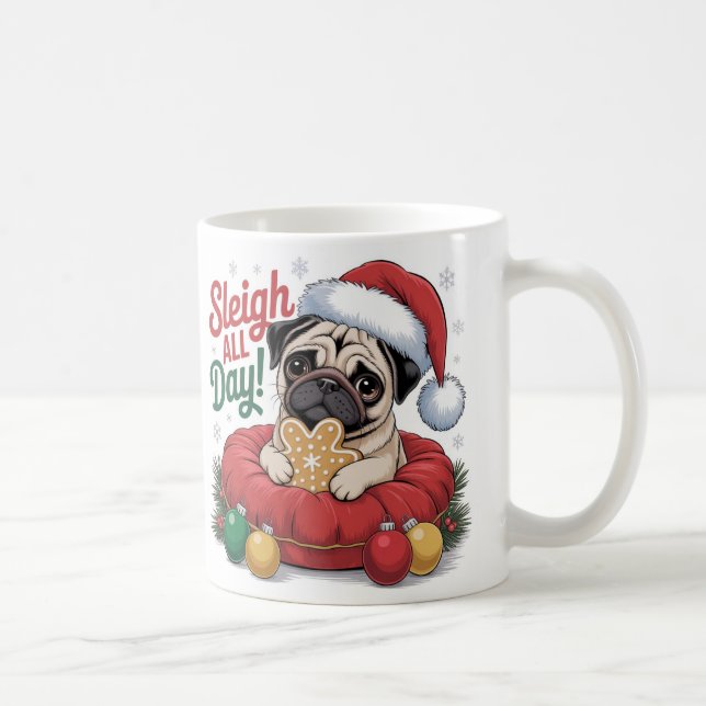 Caneca de Natal Pug – Sleigh All Day Café de Féria (Direita)