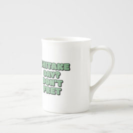 Caneca De Porcelana Dia de Shitake? não se preocupe