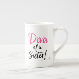 Caneca De Porcelana "DIVA de uma Irmã!" Bone China Mug