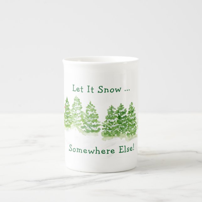 Caneca De Porcelana Handpainted Winter Trees Let Snow Somewhere Else  (Frente)
