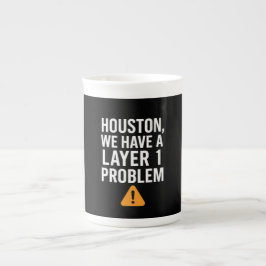 Caneca De Porcelana Houston We Have A Layer 1 Problem LikeTAC Network