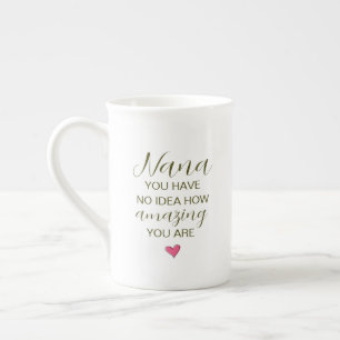 Caneca De Porcelana Nana Você Não Tem Ideia Quão Incrível Você É
