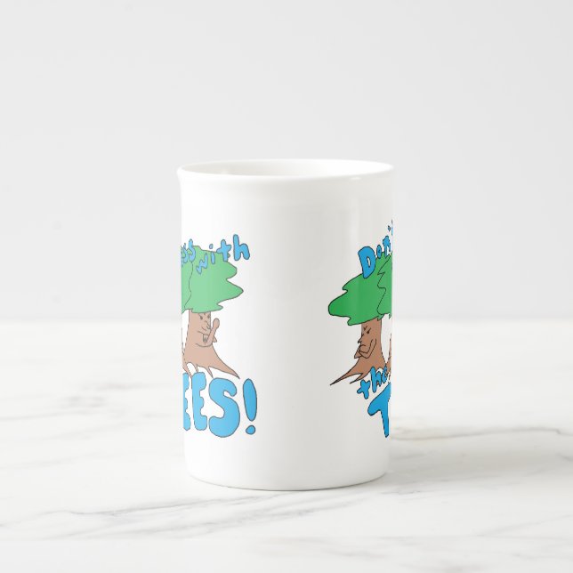 Caneca De Porcelana Não se meta com as ÁRVORES! (Frente)
