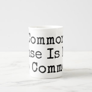 Caneca De Porcelana O Senso Comum Não É Tão Comum
