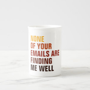 Caneca De Porcelana Sarcástico Nenhum Dos Seus Emails Me Encontra Humo