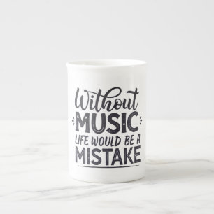 Caneca De Porcelana Sem música a vida seria um erro